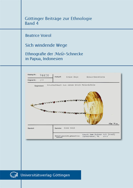 Sich windende Wege : Ethnografie der Melo-Schnecke in Papua, Indonesion - Beatrice Voirol