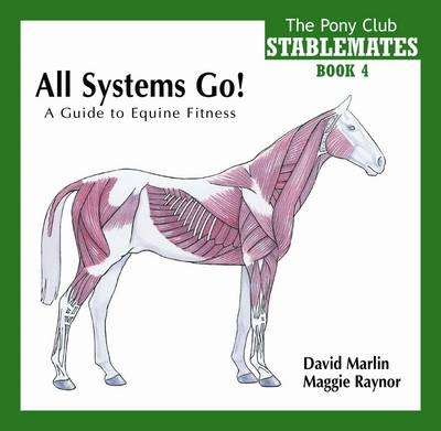 All Horse Systems Go! - Maggie Raynor