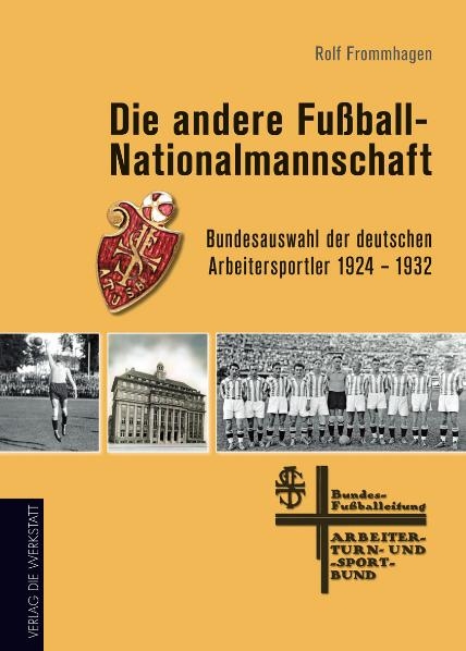 Die andere Fußball-Nationalmannschaft - Rolf Frommhagen