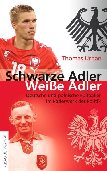 Schwarze Adler, weiße Adler - Thomas Urban