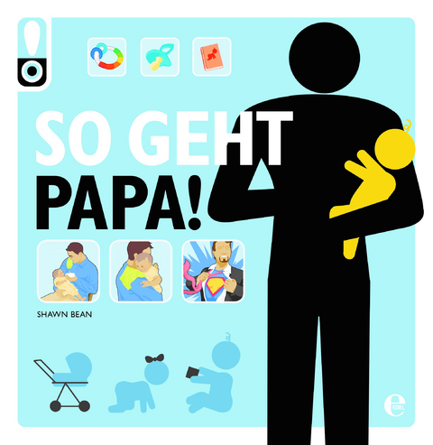 So geht Papa! - Shawn Bean