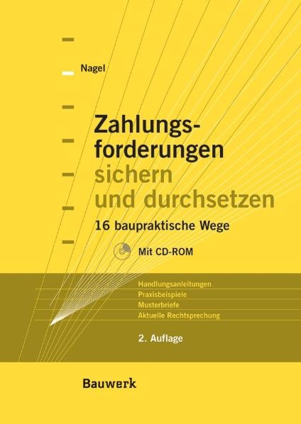 Zahlungsforderungen sichern und durchsetzen - Ulrich Nagel