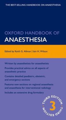 Oxford Handbook of Anaesthesia - 