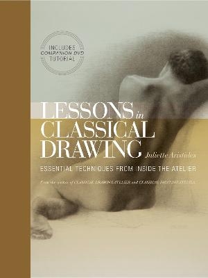 Lessons in Classical Drawing - J Aristides