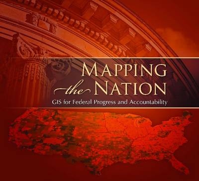 Mapping the Nation -  ESRI Press