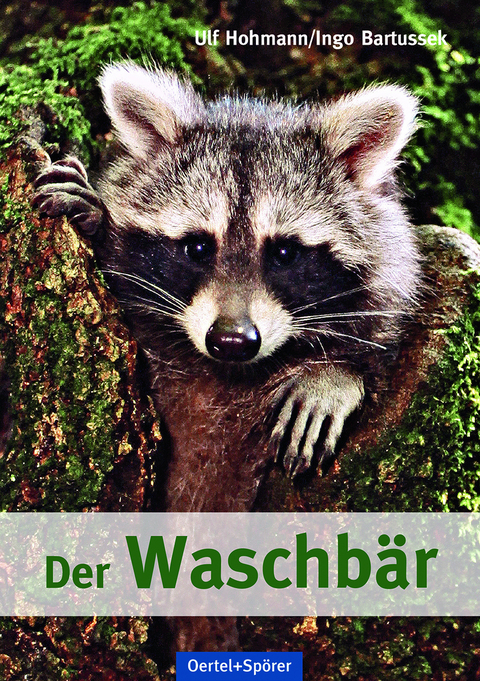 Der Waschbär - Ulf Hohmann, Ingo Bartussek