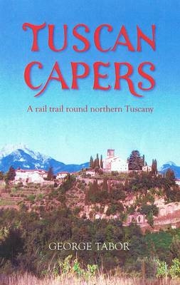 Tuscan Capers - George Tabor