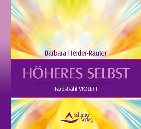 Höheres Selbst - Barbara Heider-Rauter