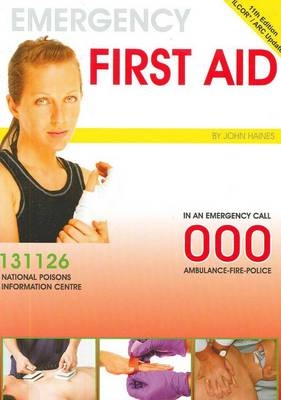 Emergency First Aid - John Haines