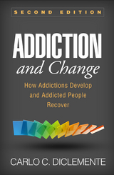 Addiction and Change, Second Edition - Carlo C. DiClemente