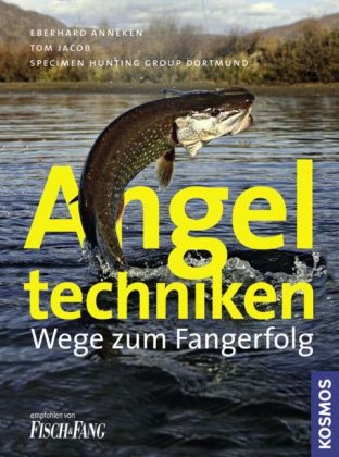 Angeltechniken - Eberhard Anneken, Tom Jacob