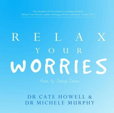 Relax Your Worries - 