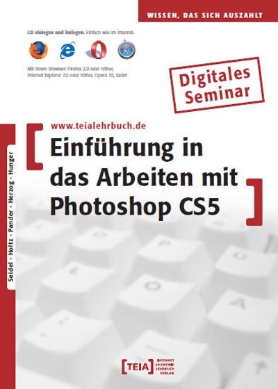 Einführung in das Arbeiten mit Photoshop CS5