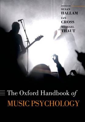 The Oxford Handbook of Music Psychology - 