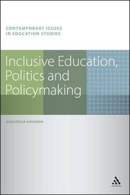 Inclusive Education, Politics and Policymaking - Anastasia Liasidou