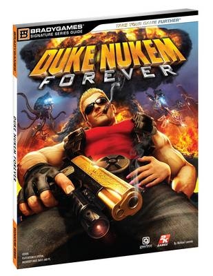 Duke Nukem Forever Official Strategy Guide -  BradyGames