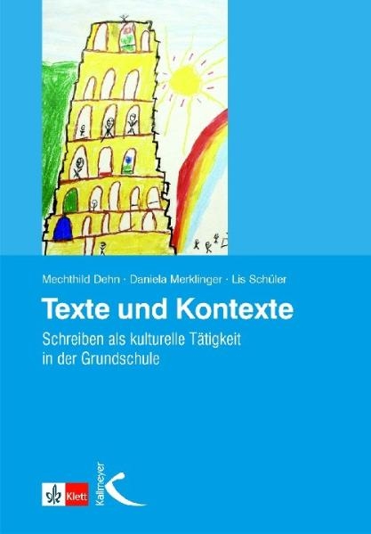 Texte und Kontexte - Mechthild Dehn, Daniela Merklinger, Lis Schüler