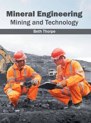 Mineral Engineering: Mining and Technology - 