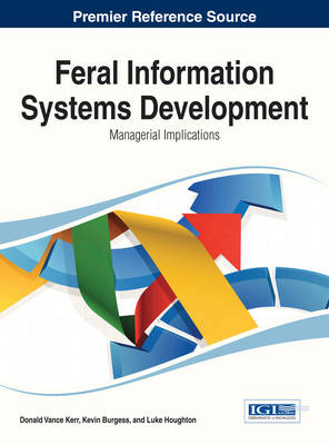 Feral Information Systems Development: Managerial Implications - 