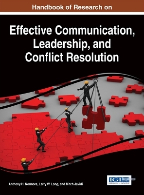 Handbook of Research on Effective Communication, Leadership, and Conflict Resolution - 