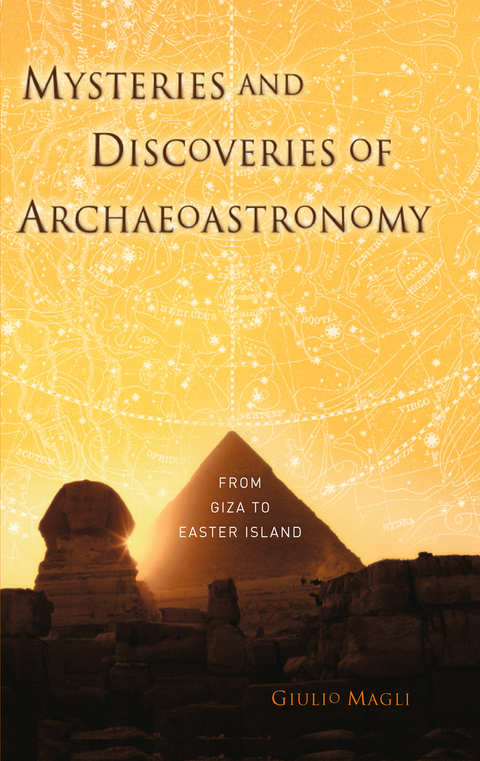 Mysteries and Discoveries of Archaeoastronomy - Giulio Magli