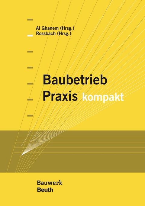 Baubetrieb Praxis kompakt - 