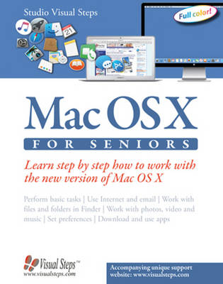 Mac OSX for Seniors: The Perfect Computer Book for People Who Want to Work with Macos -  Studio Visual Steps