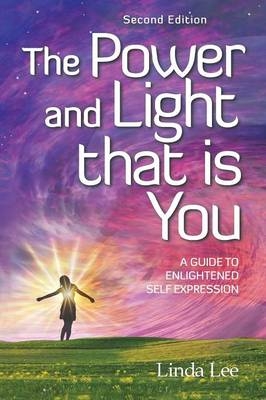 The Power and Light that is You - Linda Lee