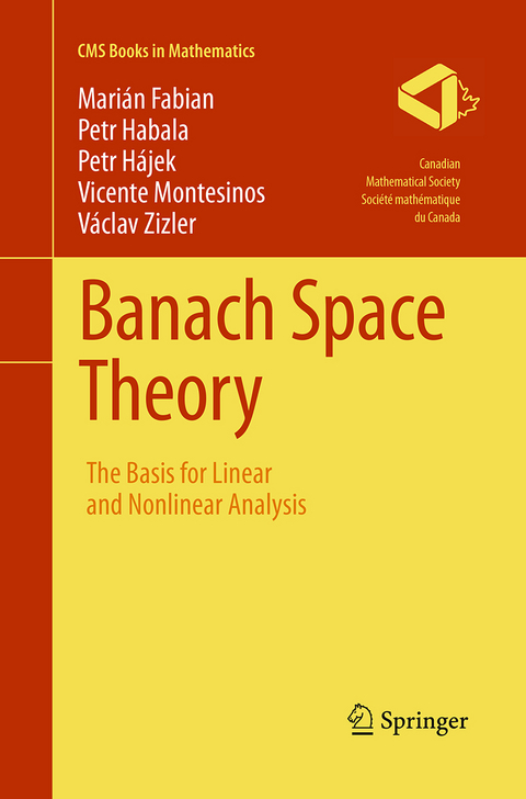 Banach Space Theory - Marián Fabian, Petr Habala, Petr Hájek, Vicente Montesinos, Václav Zizler