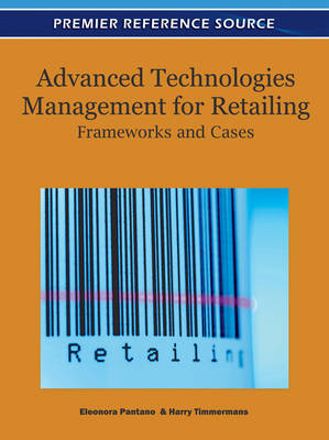 Advanced Technologies Management for Retailing: Frameworks and Cases - 