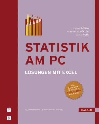 Statistik am PC - Michael Monka, Werner Voß, Nadine M. Schöneck