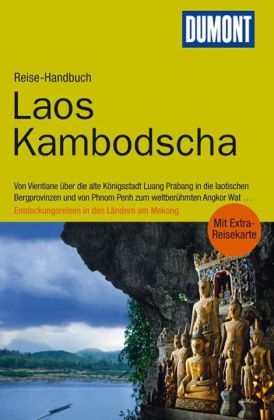 DuMont Reise-Handbuch Reiseführer Laos, Kambodscha