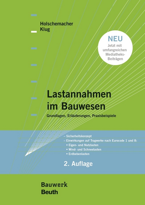 Lastannahmen im Bauwesen - Klaus Holschemacher, Yvette Klug