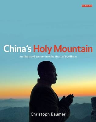 China's Holy Mountain - Christoph Baumer