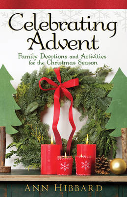 Celebrating Advent - Ann Hibbard