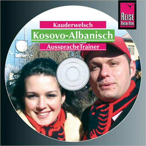 Reise Know-How Kauderwelsch AusspracheTrainer Kosovo-Albanisch (Audio-CD) - Saskia Drude-Koeth, Wolfgang Koeth