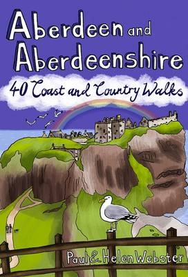 Aberdeen and Aberdeenshire - Paul Webster, Helen Webster