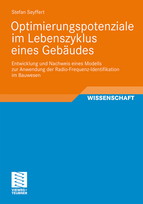 Optimierungspotenziale im Lebenszyklus eines Gebäudes - Stefan Seyffert