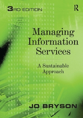 Managing Information Services - Jo Bryson