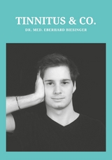 Tinnitus und Co - Dr. med. Eberhard Biesinger