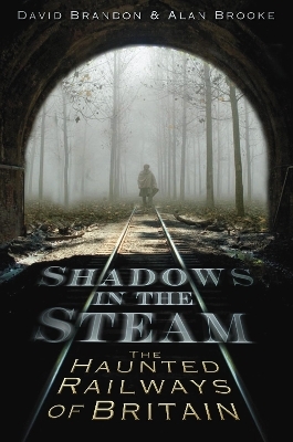 Shadows in the Steam - David Brandon, Alan Brooke