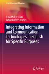 Integrating Information and Communication Technologies in English for Specific Purposes - 