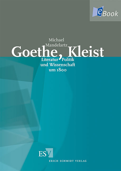 Goethe, Kleist - Michael Mandelartz