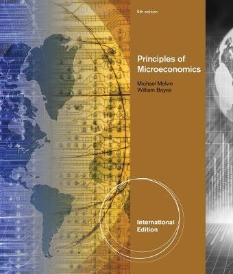 Principles of Microeconomics, International Edition - Michael Melvin, William Boyes