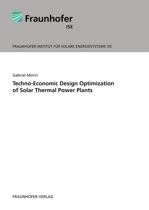 Techno-Economic Design Optimization of Solar Thermal Power Plants. - Gabriel Morin