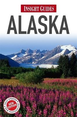 Insight Guides: Alaska -  Insight Guides