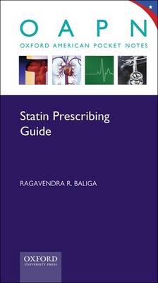 Statin Prescribing Guide - Ragavendra R. Baliga