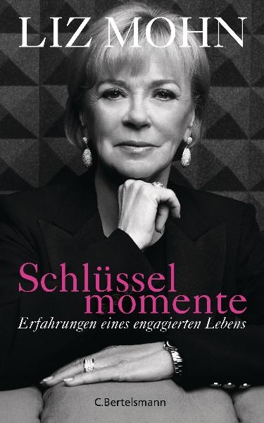 Schlüsselmomente - Liz Mohn