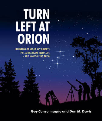 Turn Left at Orion - Guy Consolmagno, Dan M. Davis