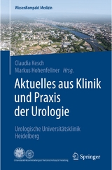 Aktuelles aus Klinik und Praxis der Urologie - 